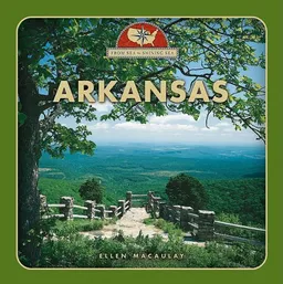 Arkansas (From Sea to Shining Sea)