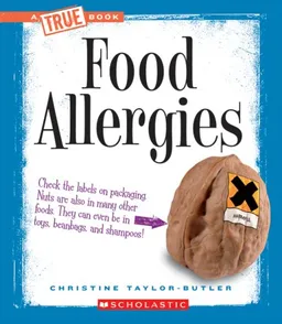 Food Allergies (True Books)