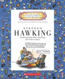 Stephen Hawking: Cosmologist Who Gets a Big Bang Out of the Universe (Getting to Know the World's Greatest Inventors and Scientists)