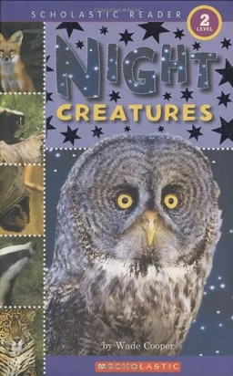 Night Creatures (Scholastic Reader Level 2)