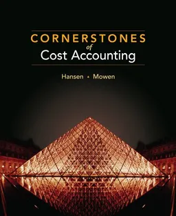 Cornerstones of Cost Accounting
