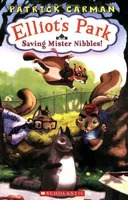 Saving Mr. Nibbles (Elliot's Park)