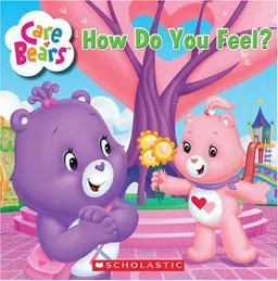 How Do You Feel? (Care Bears)