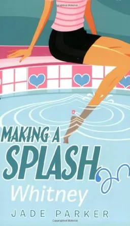 Whitney (Making A Splash)