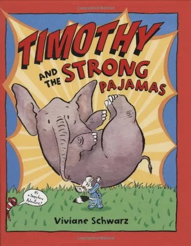 TIMOTHY AND THE STRONG PAJAMAS