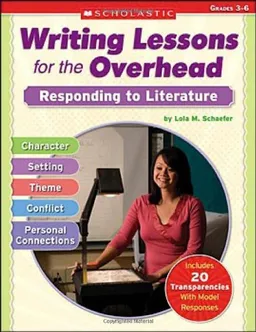 Writing Lessons for the Overhead: Responding to Literature