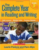 Complete Year in Reading and Writing: Grade 5: Daily Lessons - Monthly Units - Yearlong Calendar