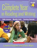 Complete Year in Reading and Writing: Grade 4: Daily Lessons - Monthly Units - Yearlong Calendar