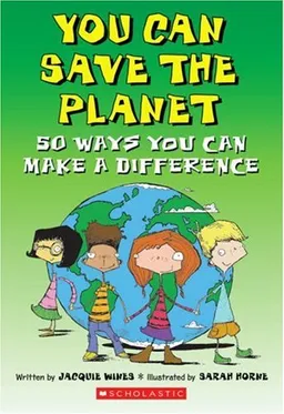 You Can Save The Planet