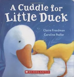 עטיפת הספר Cuddle For Little Duck מאת Claire Freedman