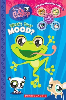 עטיפת הספר What's Your Mood? (Littlest Pet Shop) מאת Megan Bryant