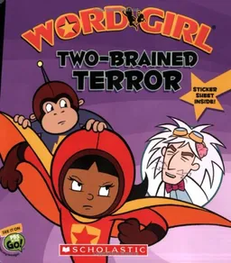 Two-brained Terror (Wordgirl)