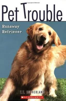 Runaway Retriever (Pet Trouble)