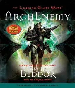 ArchEnemy - Audio (The Looking Glass Wars)