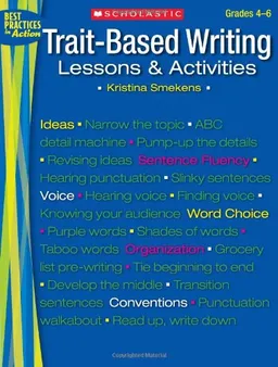 Trait-Based Writing: Lessons and Activities (Teaching Resources)