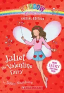 Juliet The Valentine Fairy (Rainbow Magic)