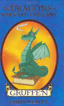 Gruffen (The Dragons Of Wayward Crescent)