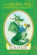 Gauge (The Dragons Of Wayward Crescent)