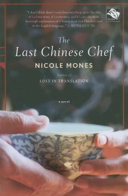 The Last Chinese Chef: A Novel