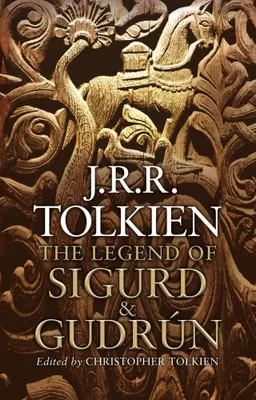 עטיפת הספר The Legend of Sigurd and Gudrun מאת J.R.R. Tolkien