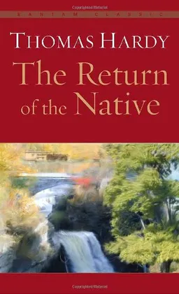עטיפת הספר The Return of the Native (Bantam Classics) מאת Thomas Hardy