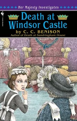Death at Windsor Castle: Her Majesty Investigates