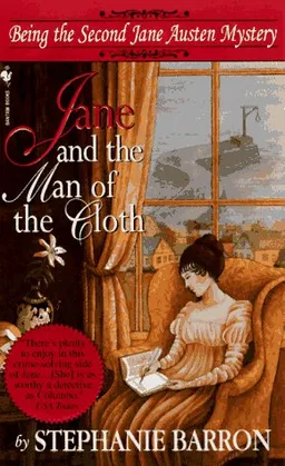 Jane and the Man of the Cloth: Being the Second Jane Austen Mystery (Being A Jane Austen Mystery)