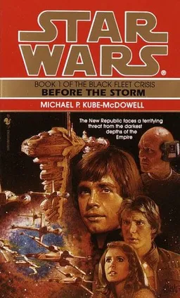 Before the Storm (Star Wars: The Black Fleet Crisis, Book 1)