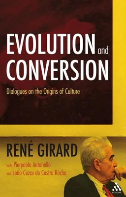 Evolution and Conversion: Dialogues on the Origins of Culture