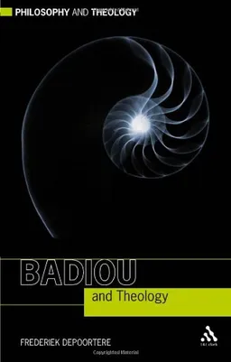Badiou and Theology (Philosophy and Theology)