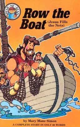 Row the Boat: John 21:1-11 (Jesus Fills the Nets) (Hear Me Read Level 1 Series)