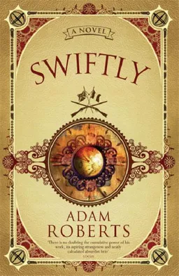 Swiftly: A Novel