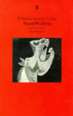 Blood Wedding: A Play