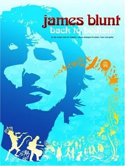 James Blunt - Back to Bedlam (Piano Voice Guitar)