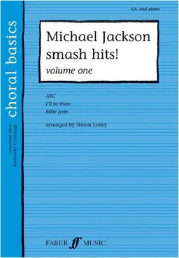 Michael Jackson Smash Hits, Vol 1 (Choral Basics)