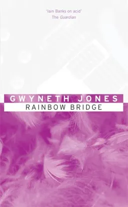 Rainbow Bridge (Gollancz S.F.)