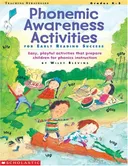 Phonemic Awareness Activities for Early Reading Success (Grades K-2)
