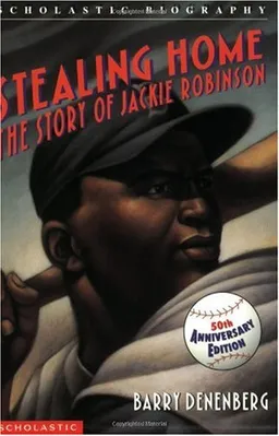 עטיפת הספר Stealing Home: The Story Of Jackie Robinson (Scholastic Biography) מאת Barry Denenberg