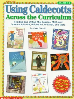 Using Caldecotts Across the Curriculum (Grades K-2)