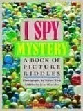 I Spy Mystery:  A Book of Picture Riddles