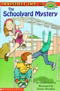 The Schoolyard Mystery (Invisible Inc. Hello Reader!, No. 1, Level 4) (Hello Reader, Invisible Inc.)
