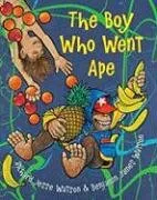 Boy Who Went Ape