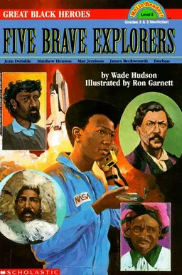 Great Black Heroes: Five Brave Explorers (level 4) (Hello Reader)