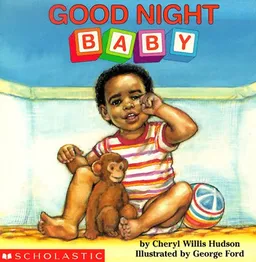 Good Night, Baby (revised) (What-a-Baby Series)