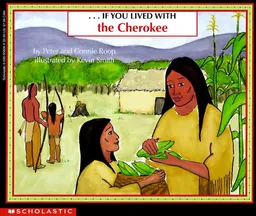 עטיפת הספר If You Lived With The Cherokees (If You?) מאת Peter Roop