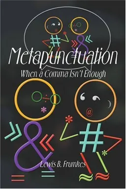 עטיפת הספר Metapunctuation: When a Comma Isn't Enough מאת Lewis B. Frumkes