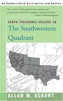 Earth Treasures: The Southwestern Quadrant, Vol. 4B