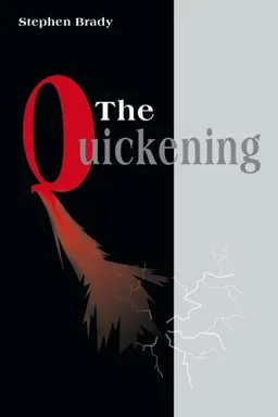 עטיפת הספר The Quickening מאת Stephen Brady