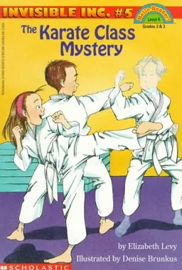 The Karate Class Mystery (Invisible Inc. Hello Reader!, Level 4, No. 5) (Hello Reader, Invisible Inc.)