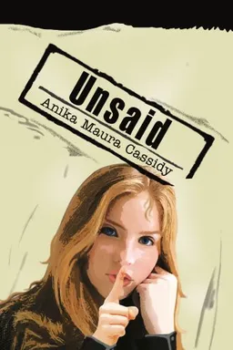 עטיפת הספר Unsaid מאת Anika Cassidy
